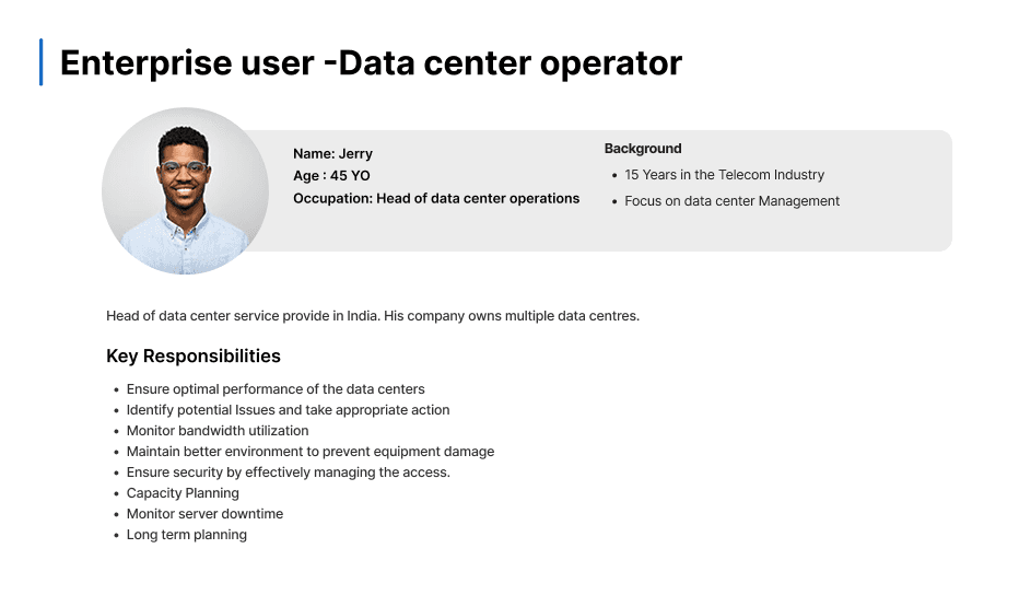User persona for Jerry, an enterprise data-center operator: head of data-center operations, 45, 15 years in telecom, with a list of key responsibilities from ensuring uptime to capacity planning.