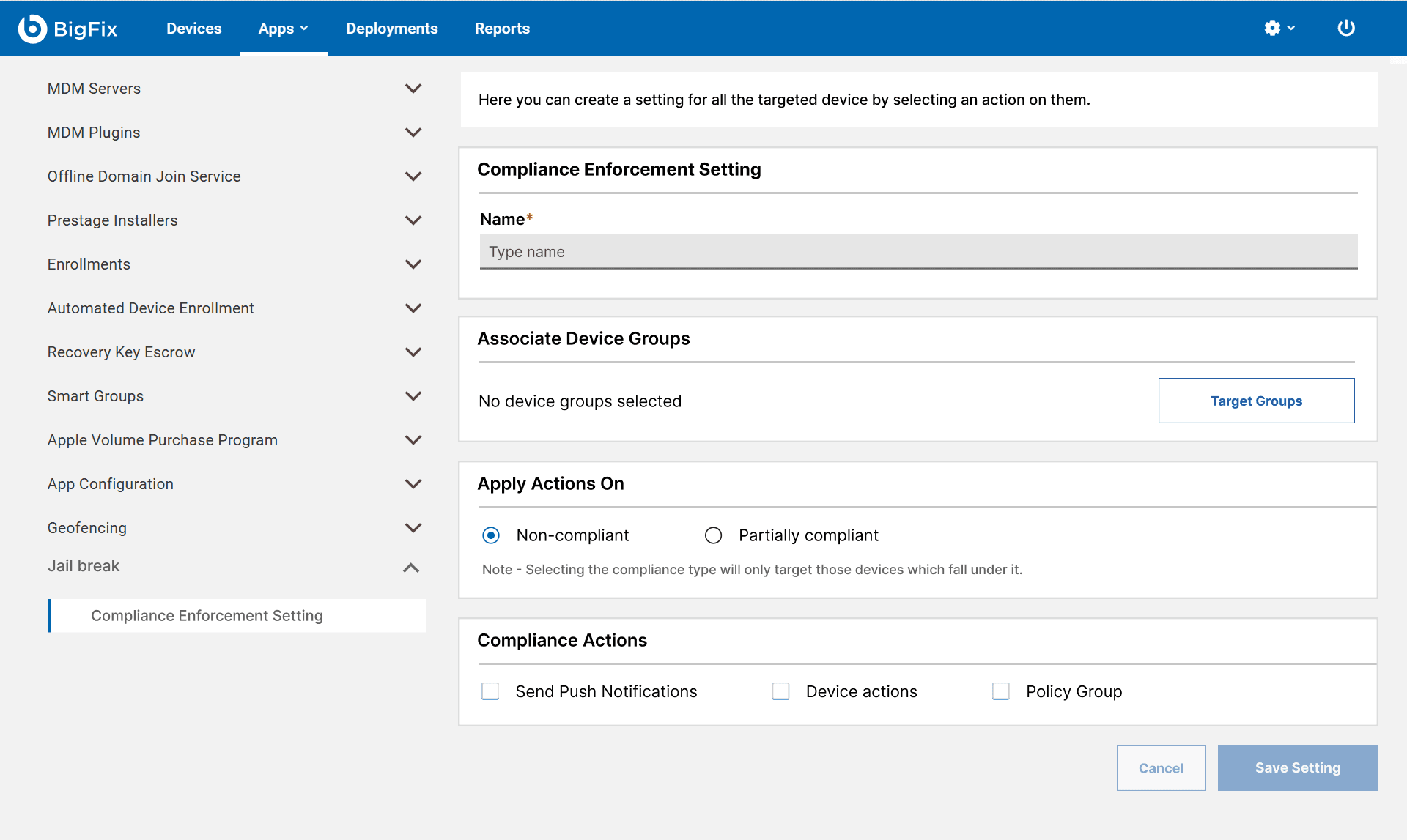 The Create Compliance Enforcement Setting form: a name field, associate device groups, and an Apply Actions On choice of non-compliant or partially compliant devices.